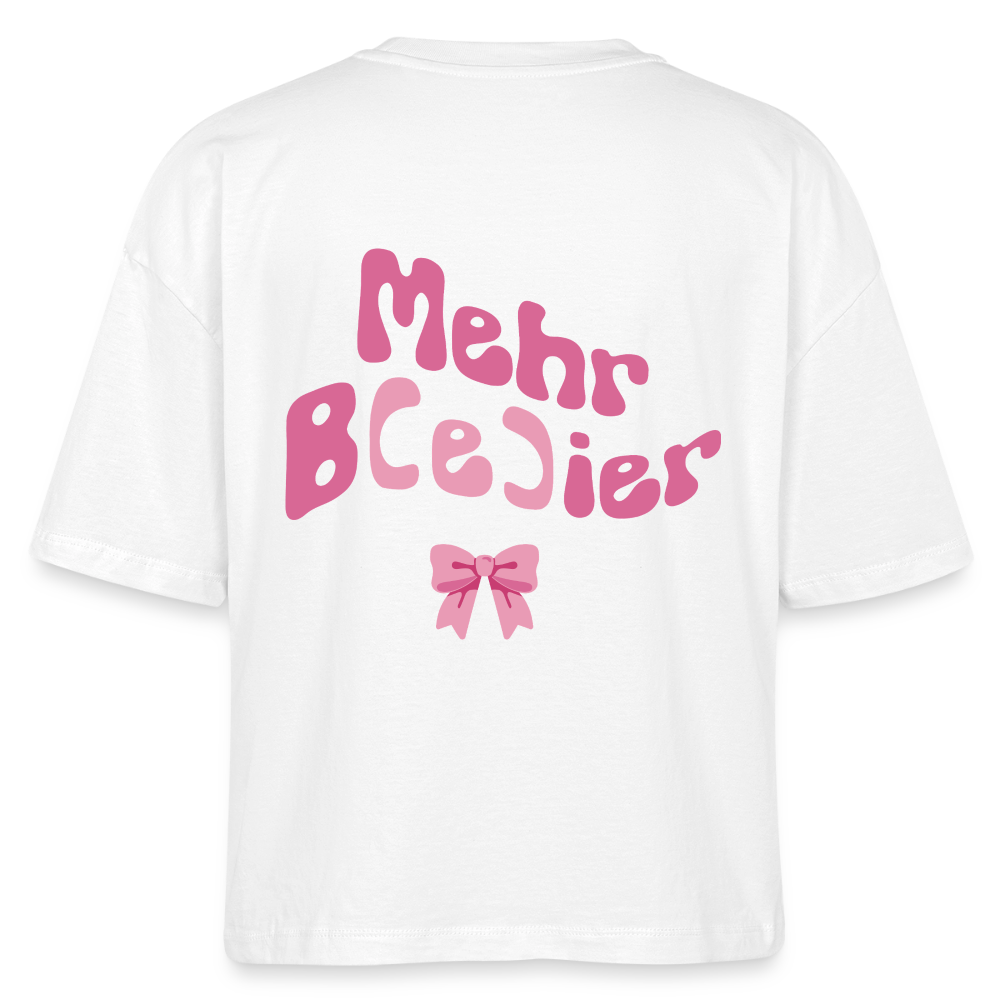 Mehr B(e)ier - Boxy T-Shirt - white