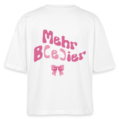 Mehr B(e)ier - Boxy T-Shirt - white