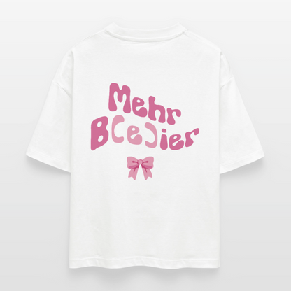 Mehr B(e)ier - Boxy T-Shirt - white