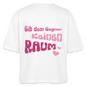 Keinen Raum - Boxy T-Shirt - white