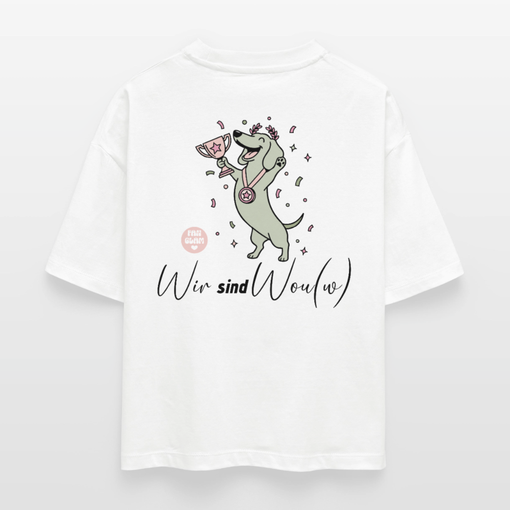 Wir sind Wou(w) - Boxy T-Shirt - white