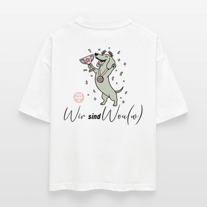 Wir sind Wou(w) - Boxy T-Shirt - white