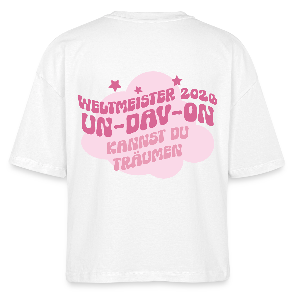 Undavon kannst du träumen - Boxy T-Shirt - white